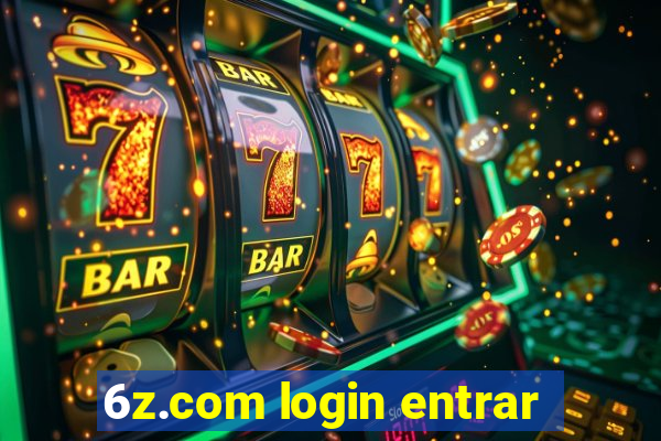 6z.com login entrar